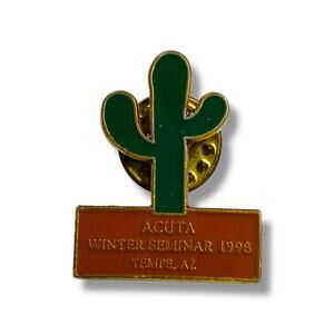 Vintage Acuta Lapel Pin Winter Seminar 1998 Tempe Arizona Cactus 1.1"